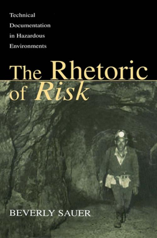 Cover of the book The Rhetoric of Risk by Beverly A. Sauer, Taylor and Francis