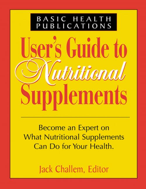 Cover of the book Users Guide to Nutritional Supplements by Jack Challem, Turner Publishing Company