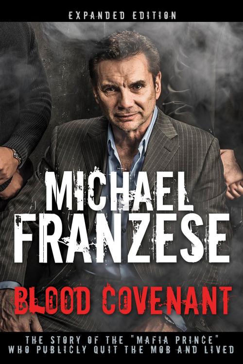 Cover of the book Blood Covenant by Michael Franzese, Whitaker House