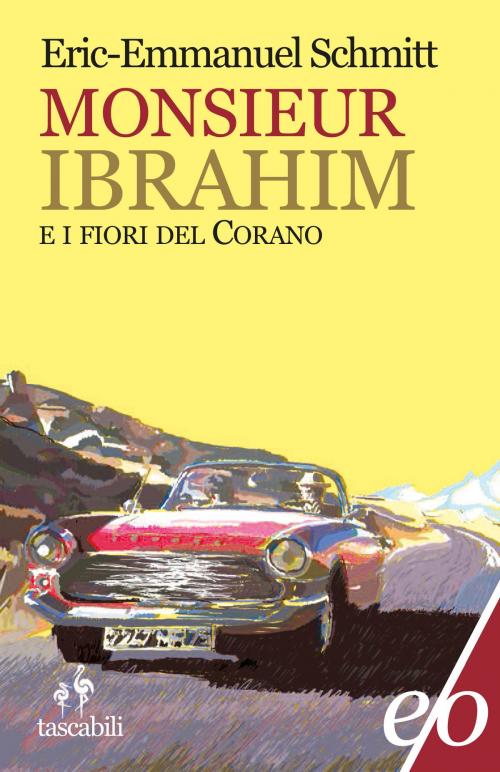 Cover of the book Monsieur Ibrahim e i fiori del Corano by Eric-Emmanuel Schmitt, Edizioni e/o