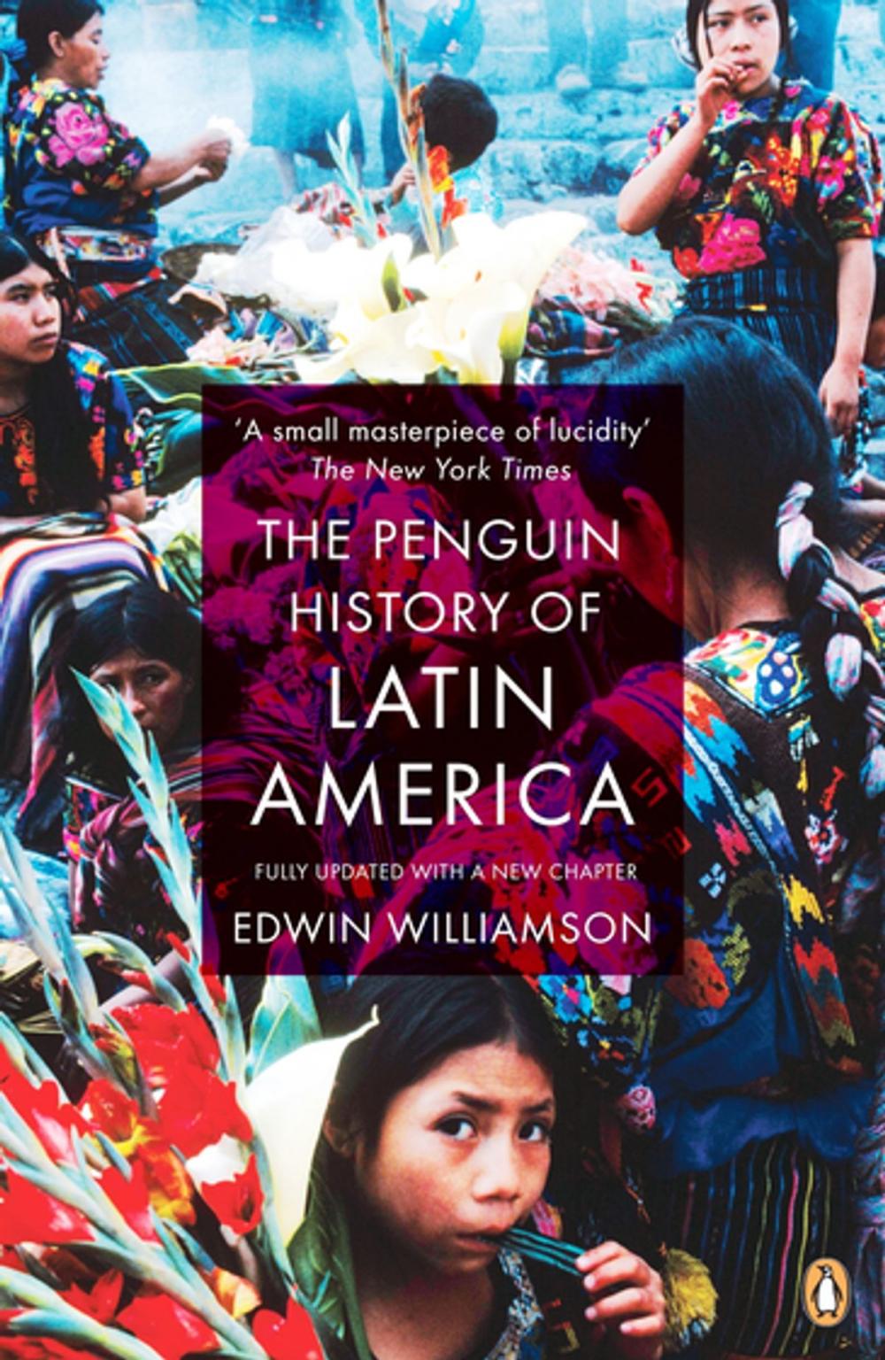 Big bigCover of The Penguin History Of Latin America