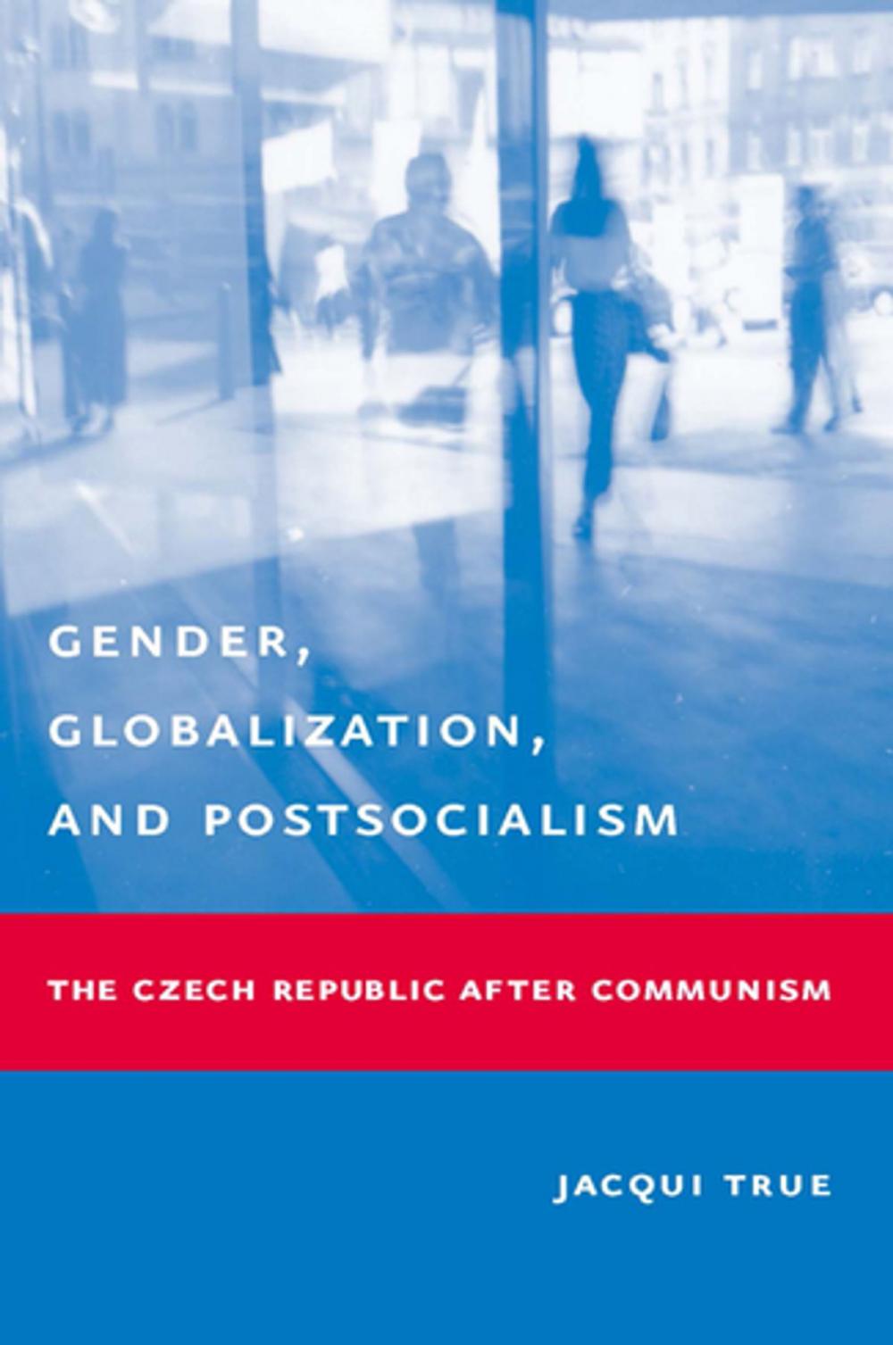 Big bigCover of Gender, Globalization, and Postsocialism