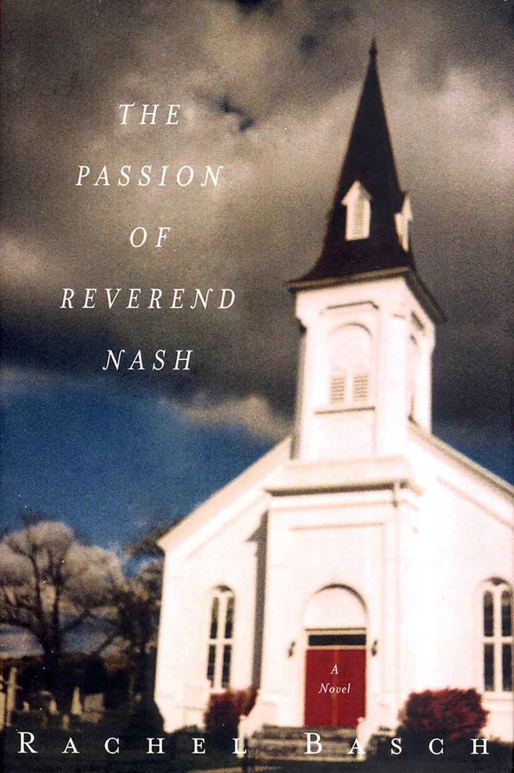 Big bigCover of The Passion of Reverend Nash: A Novel