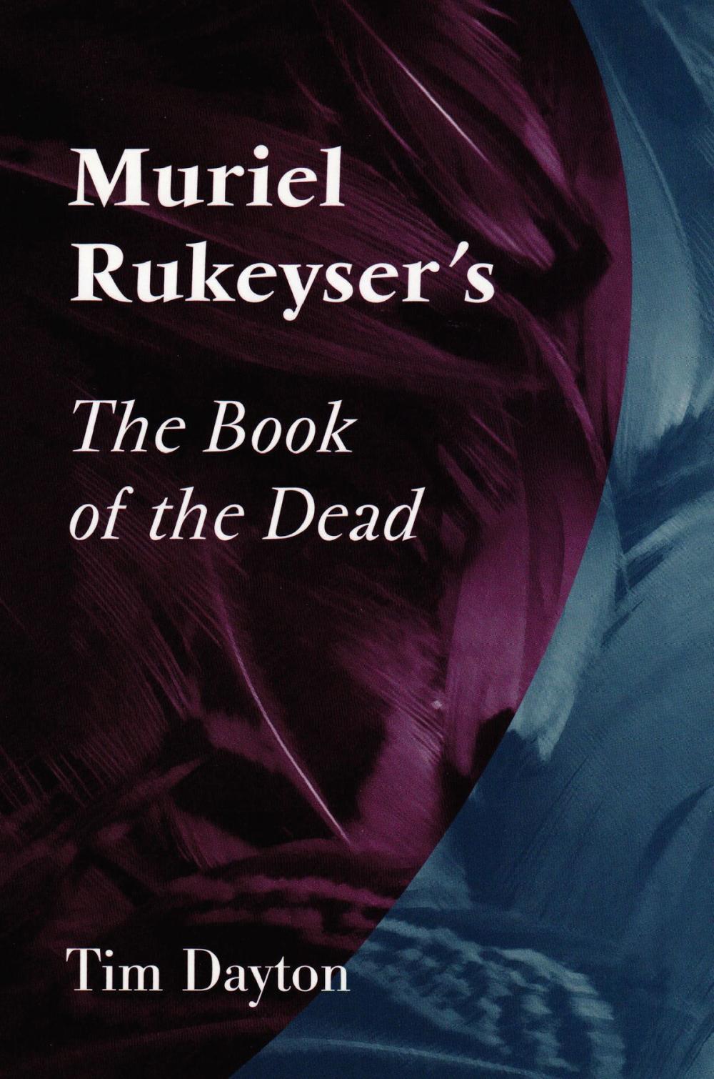 Big bigCover of Muriel Rukeyser's the Book of the Dead