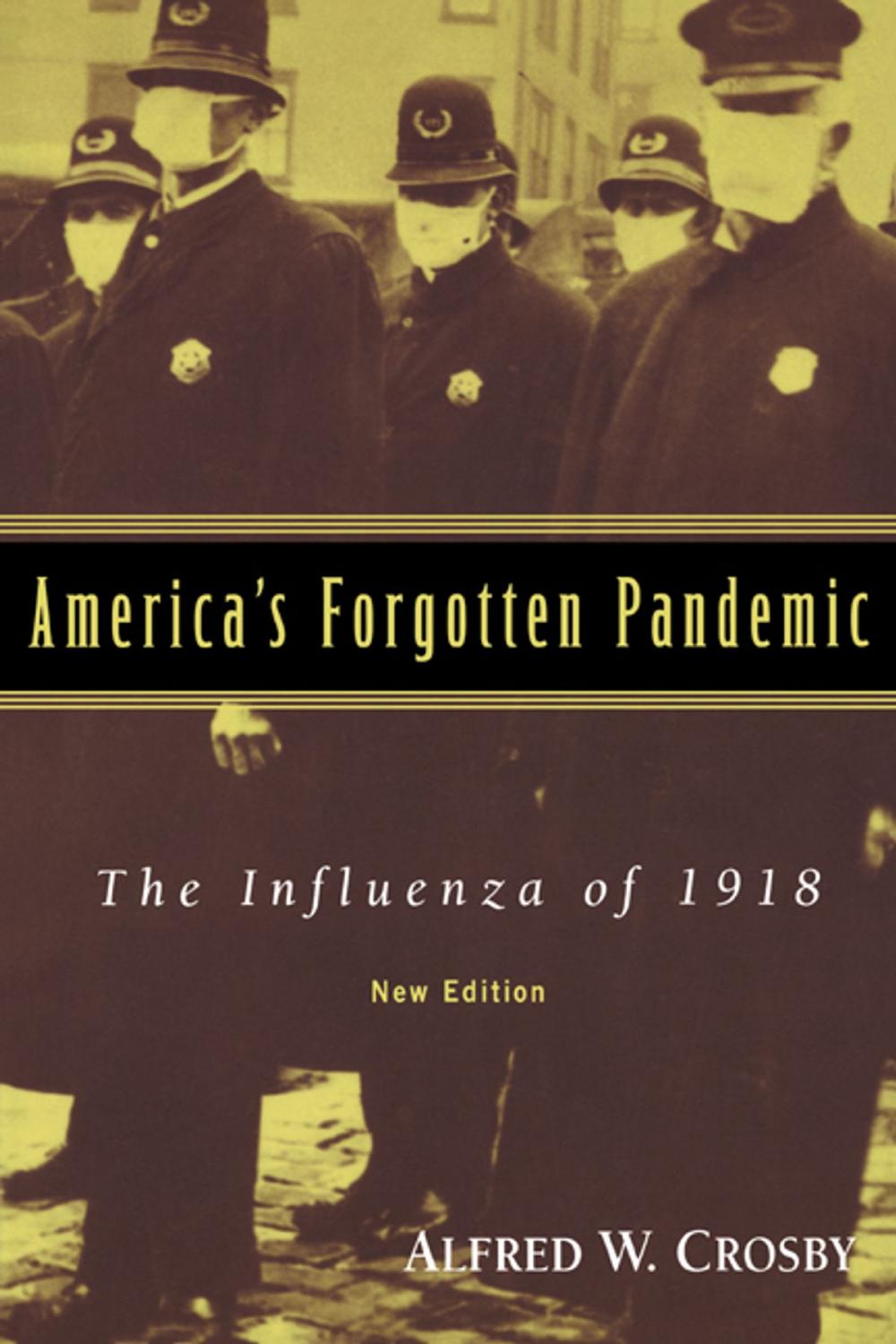 Big bigCover of America's Forgotten Pandemic