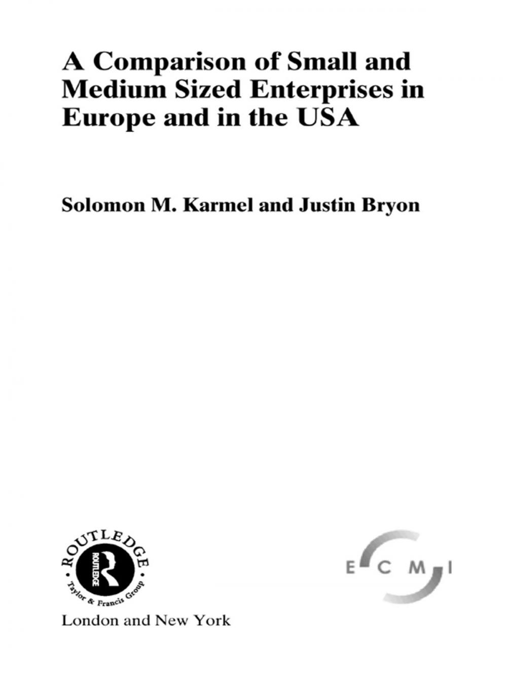 Big bigCover of Comparison of Small and Medium Sized Enterprises in Europe and in the USA