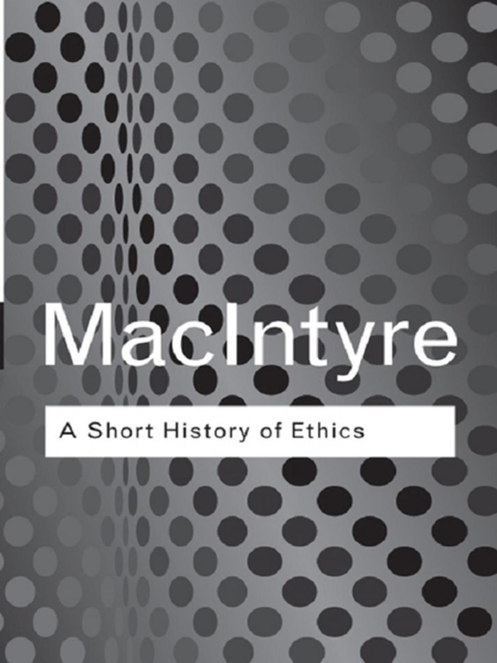 Big bigCover of A Short History of Ethics