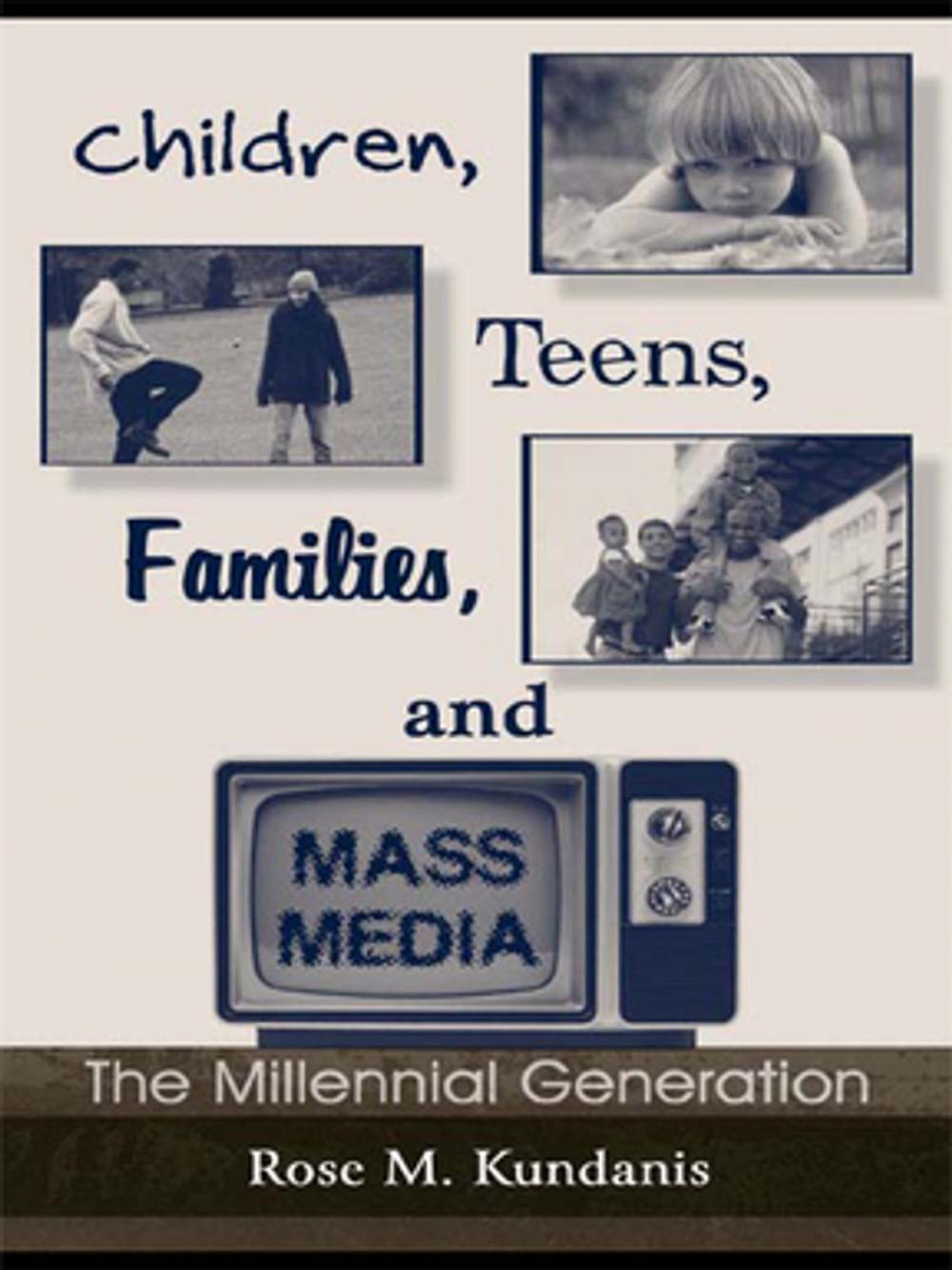 Big bigCover of Children, Teens, Families, and Mass Media