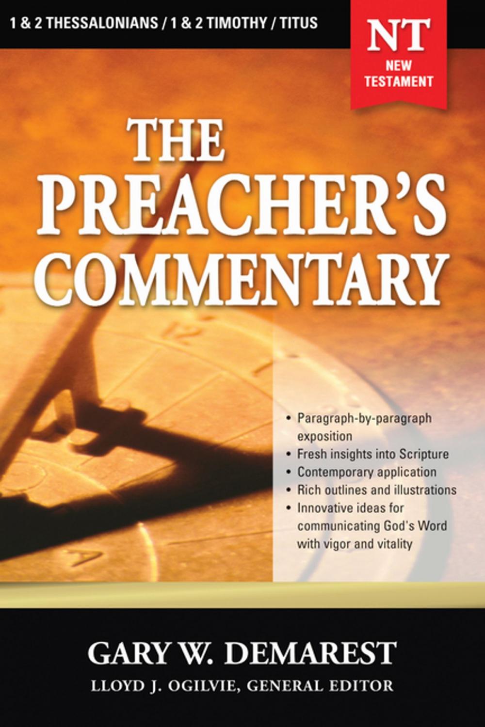 Big bigCover of The Preacher's Commentary - Vol. 32: 1 and 2 Thessalonians / 1 and 2 Timothy / Titus