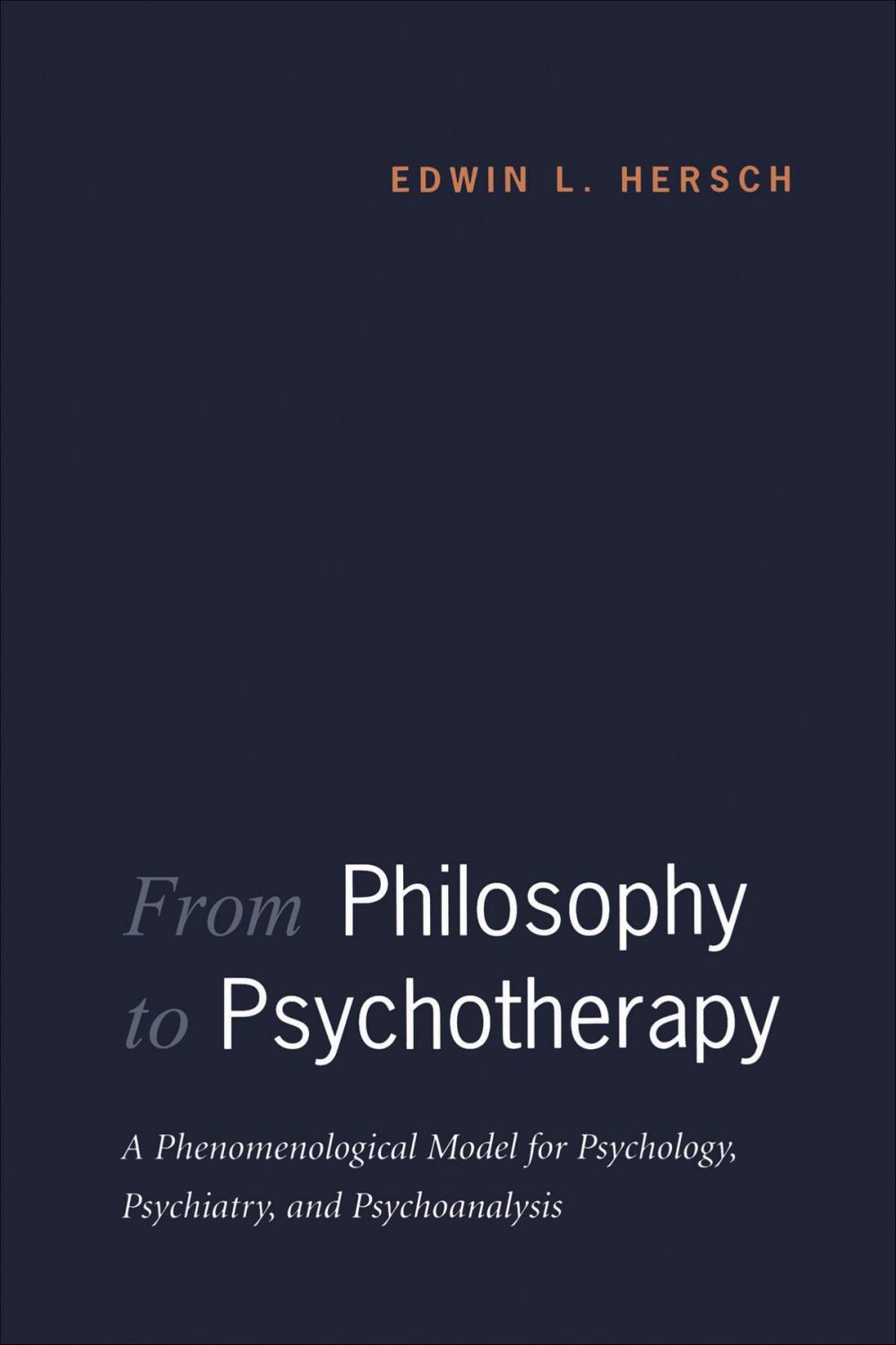 Big bigCover of From Philosophy to Psychotherapy