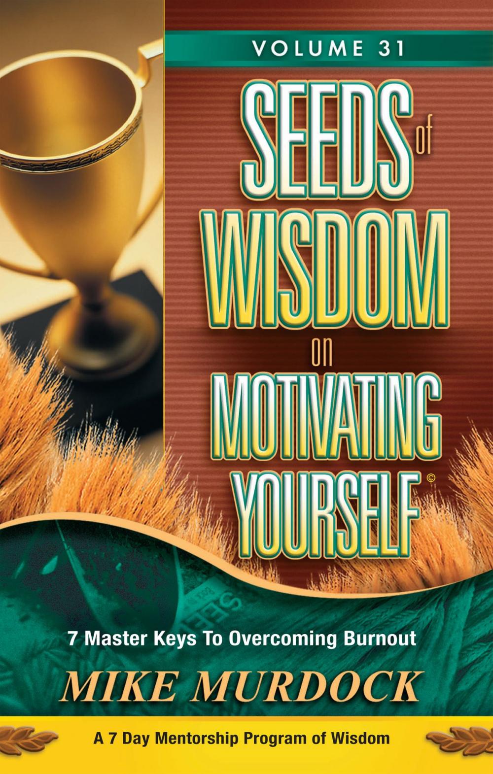 Big bigCover of Seeds of Wisdom on Motivating Yourself, Volume 31