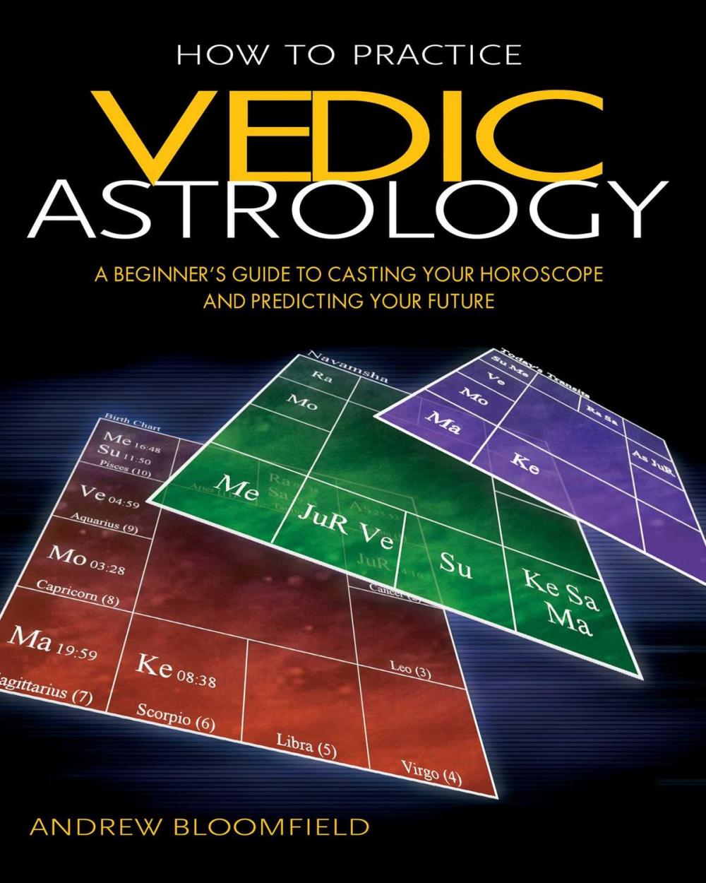 Big bigCover of How to Practice Vedic Astrology