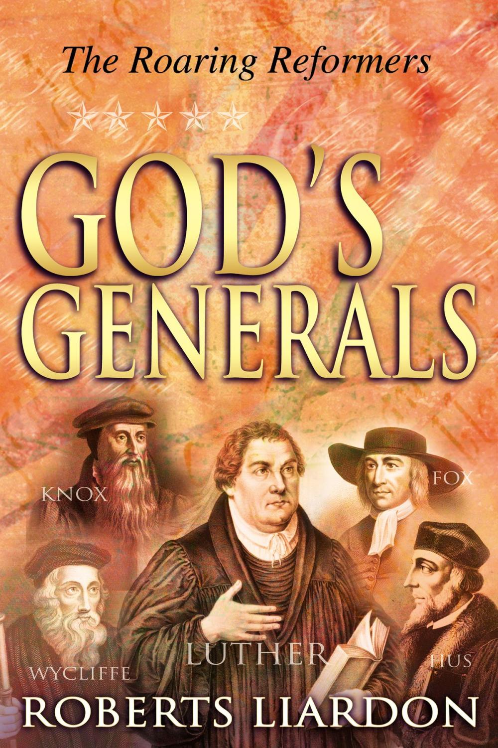 Big bigCover of God's Generals the Roaring Reformers