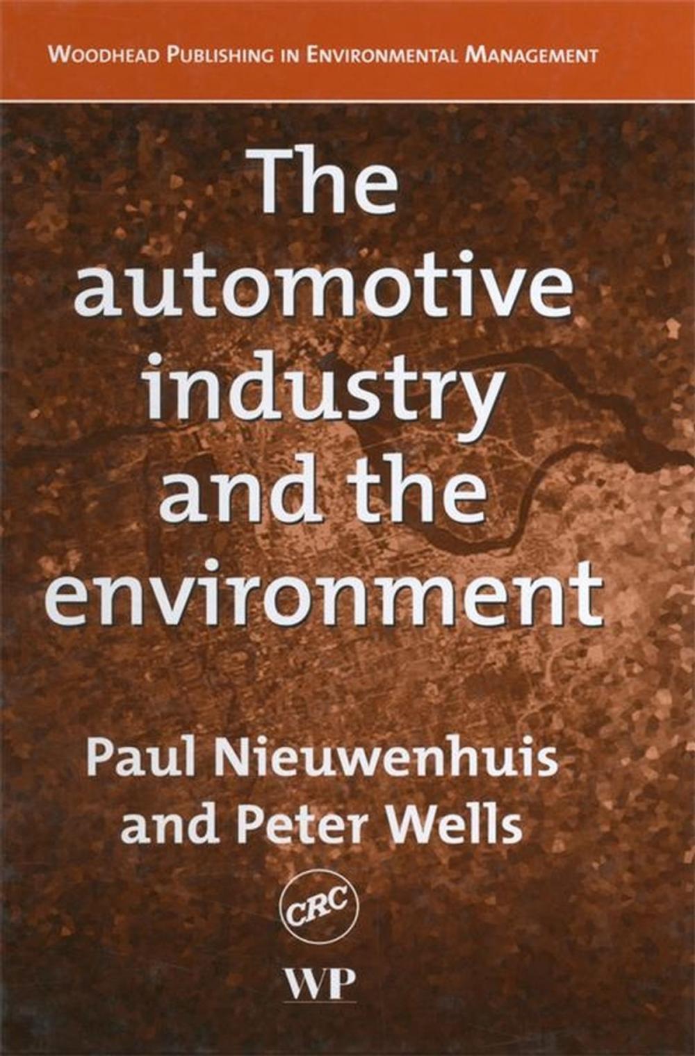 Big bigCover of The Automotive Industry and the Environment