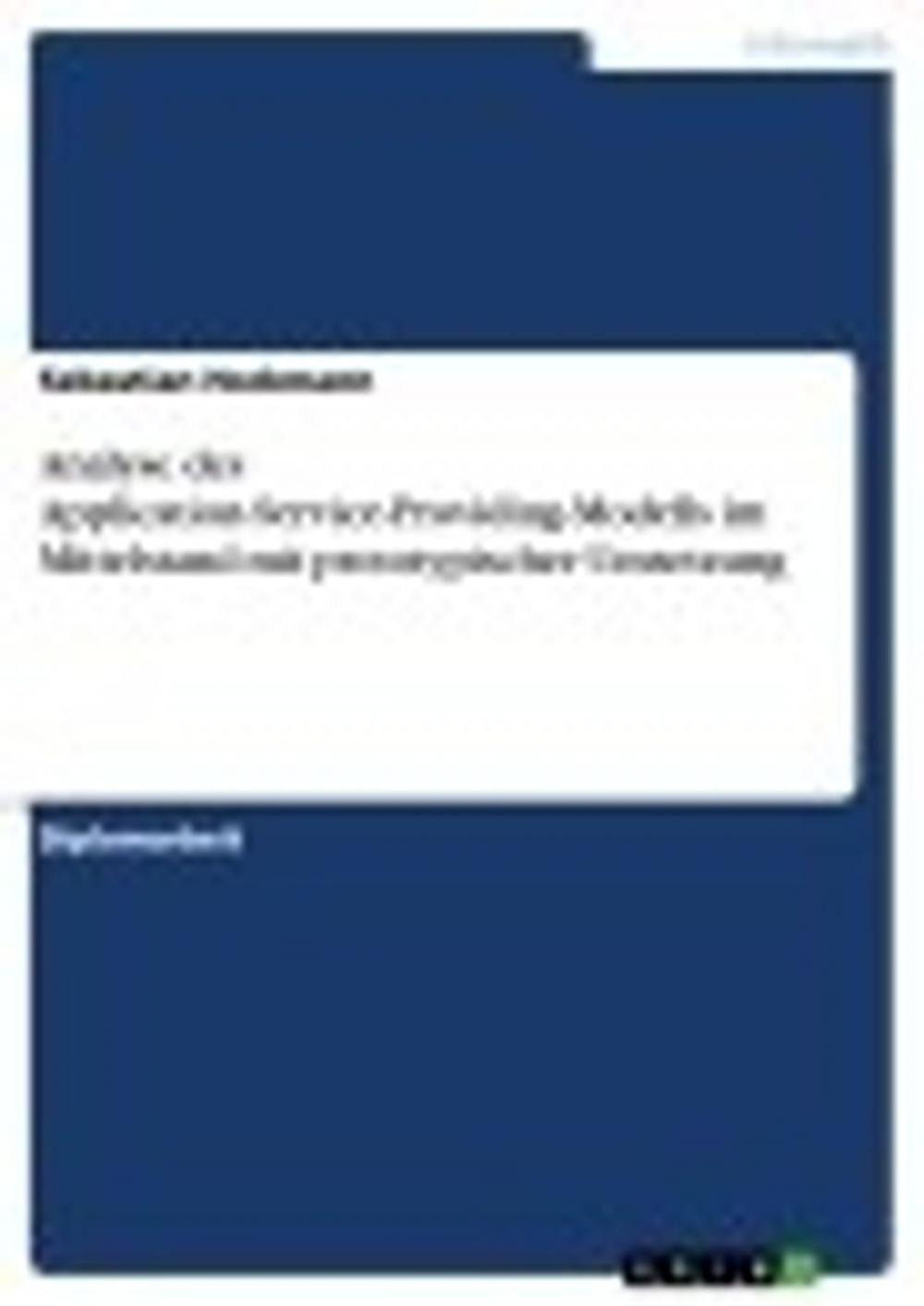 Big bigCover of Analyse des Application-Service-Providing-Modells im Mittelstand mit prototypischer Umsetzung