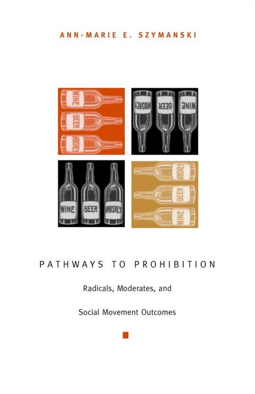 Cover of the book Pathways to Prohibition by Ann-Marie  E. Szymanski, Duke University Press