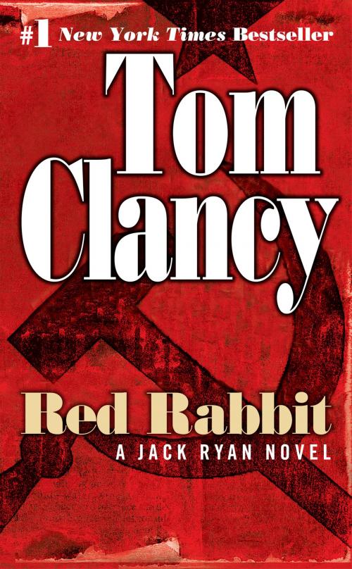 Cover of the book Red Rabbit by Tom Clancy, Penguin Publishing Group