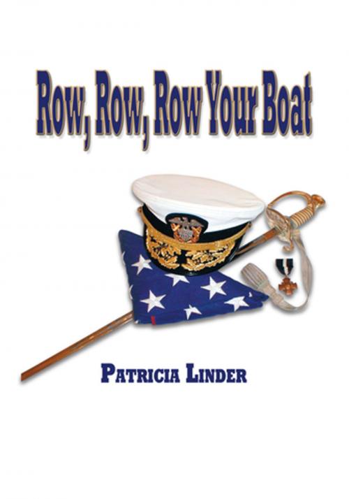 Cover of the book Row, Row, Row Your Boat by Patricia Linder, AuthorHouse