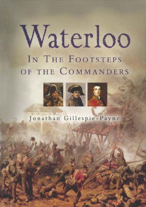 Cover of the book Waterloo by Jonathan Gillespie-Payne, Pen and Sword