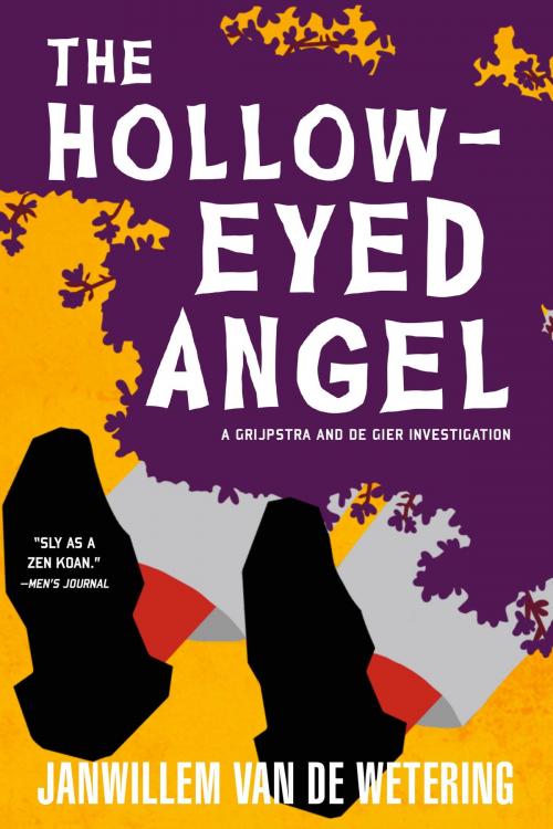 Cover of the book The Hollow-Eyed Angel by Janwillem van de Wetering, Soho Press