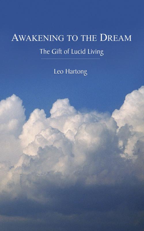 Cover of the book Awakening to the Dream by Leo Hartong, New Harbinger Publications