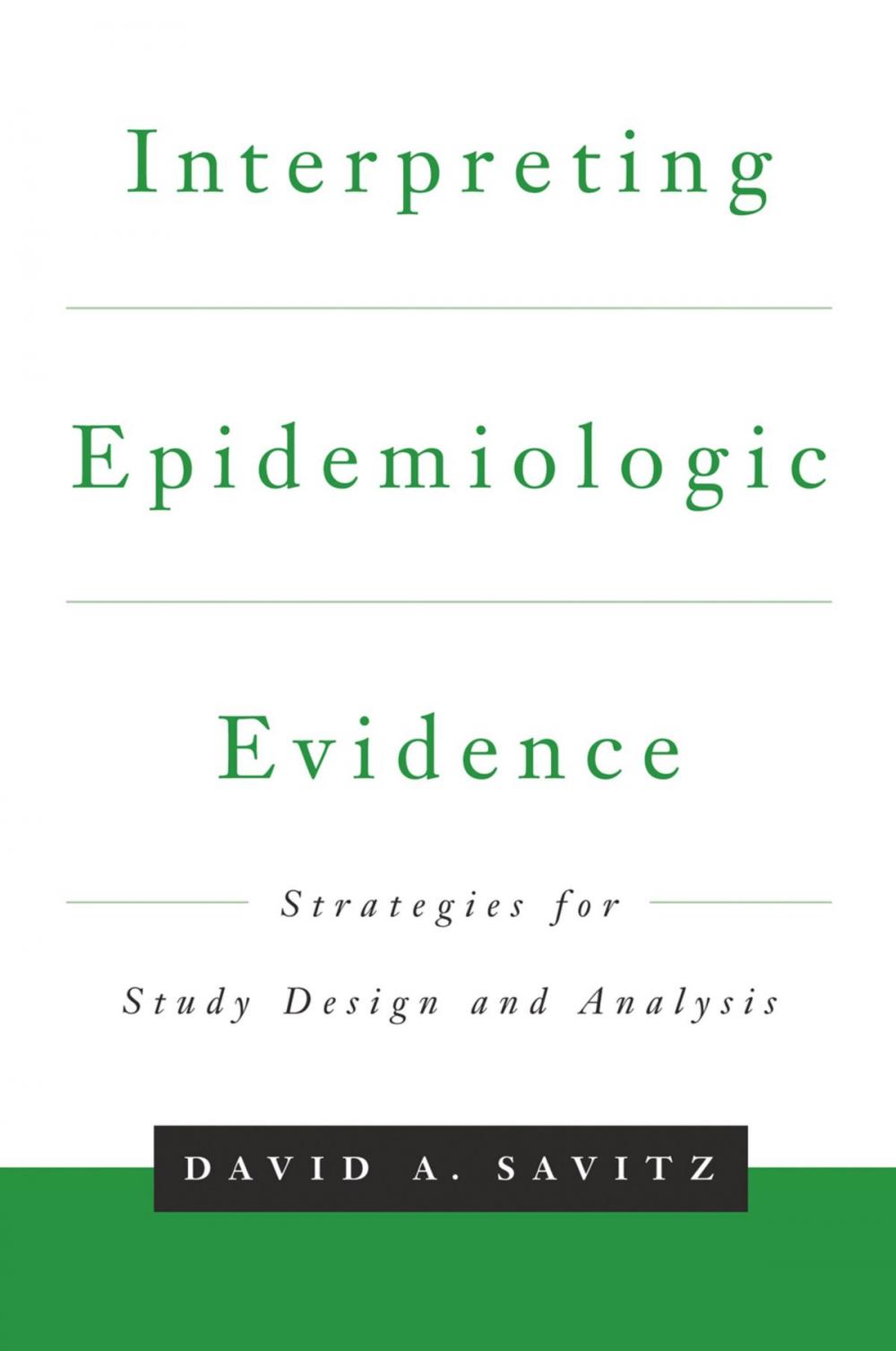 Big bigCover of Interpreting Epidemiologic Evidence