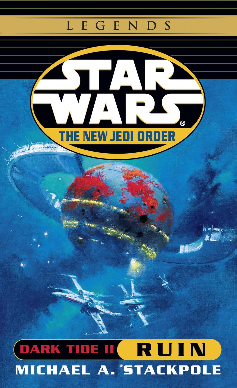 Big bigCover of Ruin: Star Wars Legends (The New Jedi Order: Dark Tide, Book II)