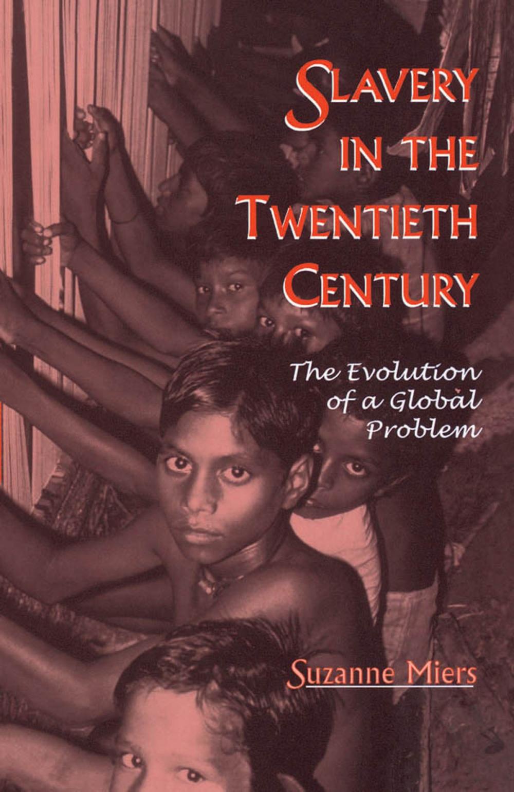 Big bigCover of Slavery in the Twentieth Century