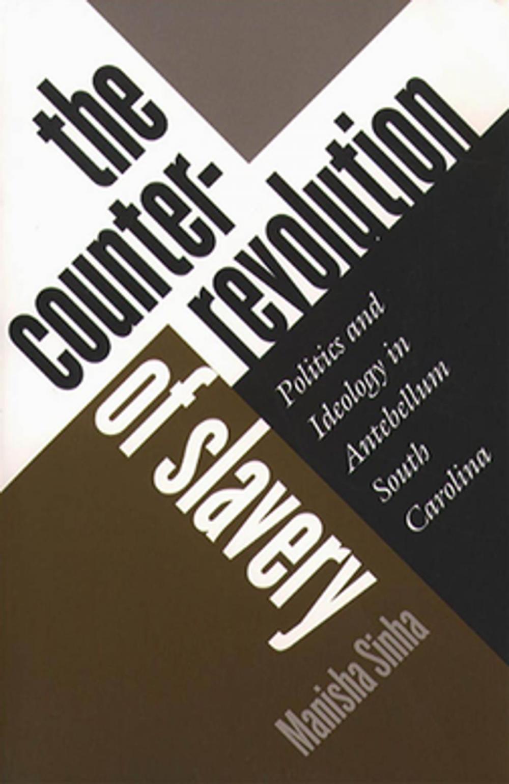 Big bigCover of The Counterrevolution of Slavery