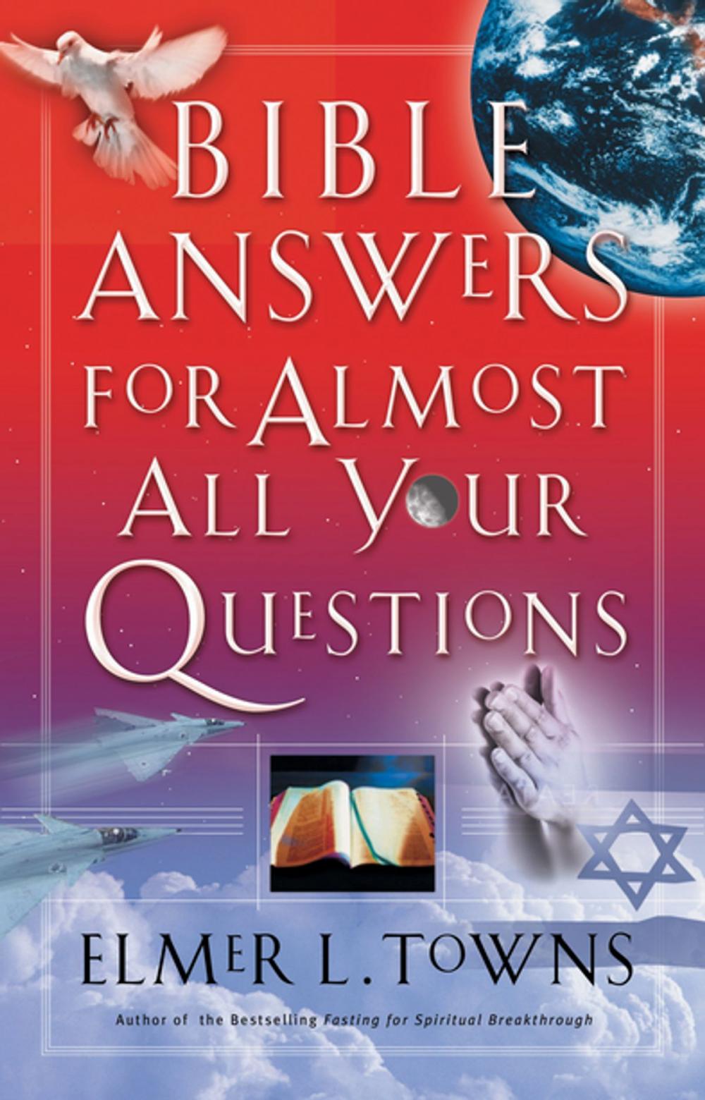 Big bigCover of Bible Answers for Almost All Your Questions