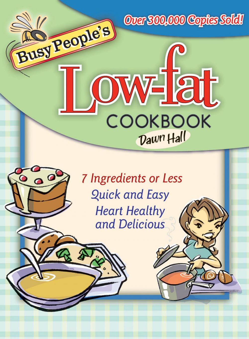 Big bigCover of Busy People's Low-Fat Cookbook