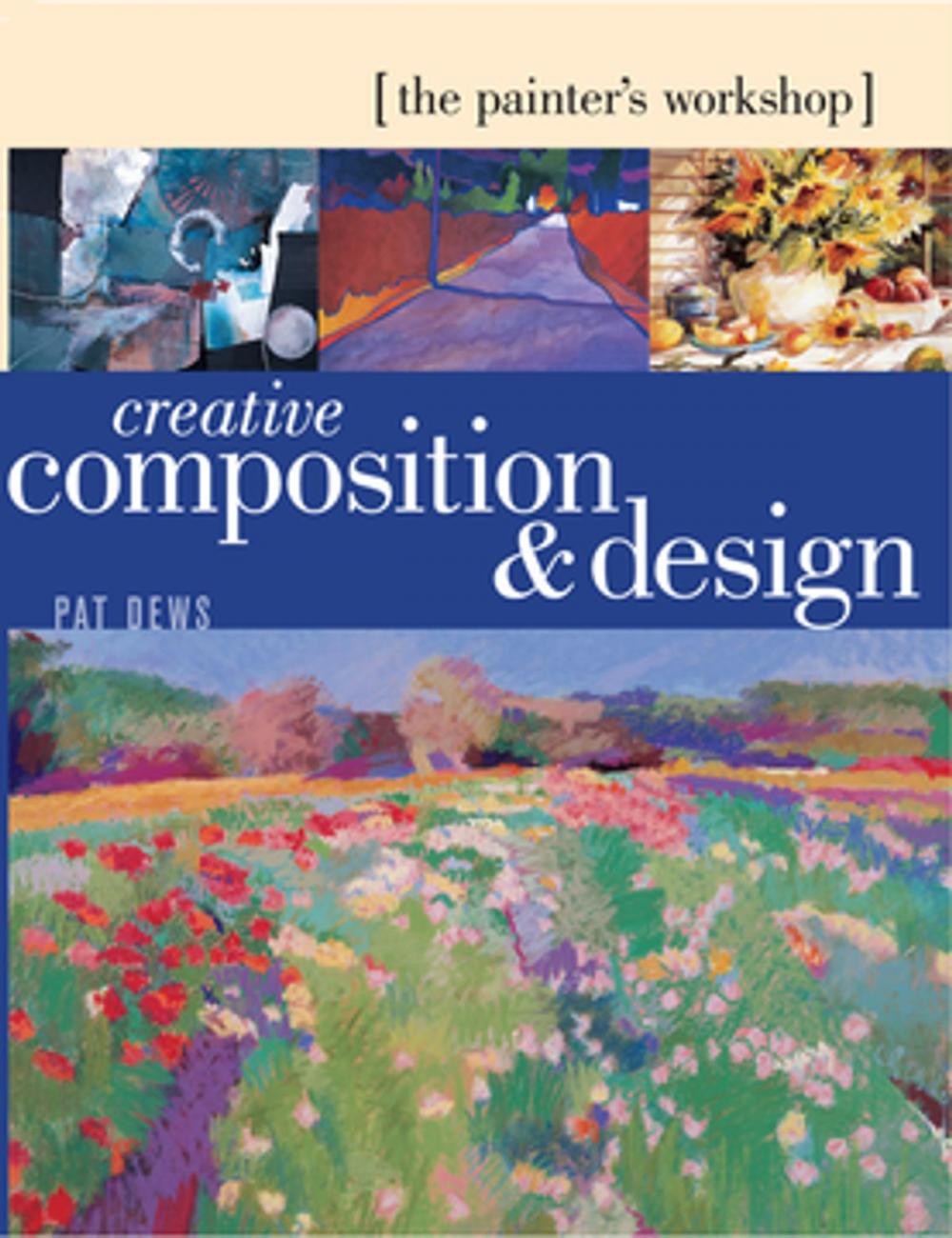 Big bigCover of The Painter's Workshop - Creative Composition & Design