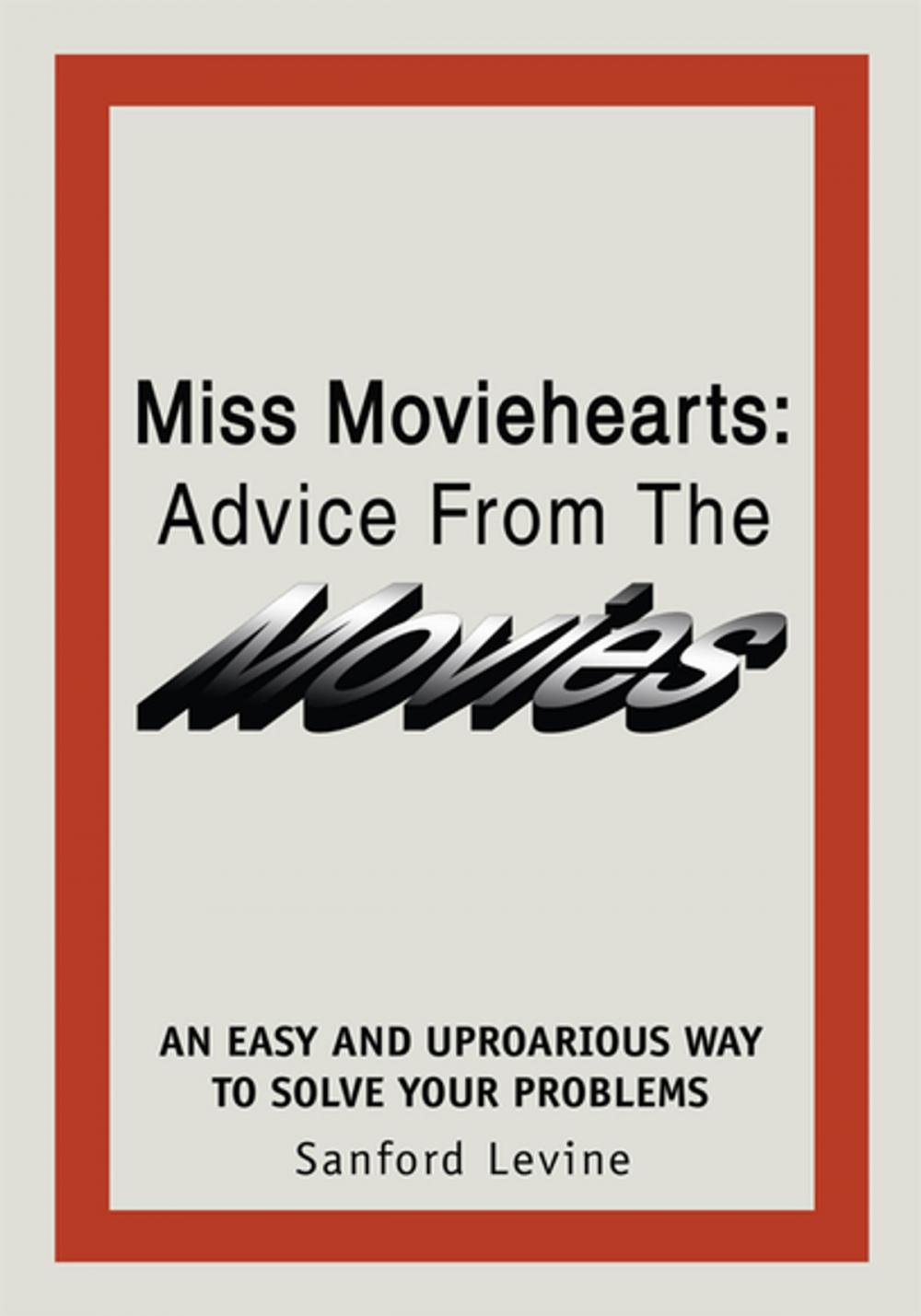 Big bigCover of Miss Moviehearts: Advice from the Movies