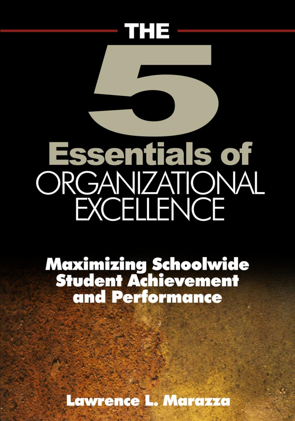 Big bigCover of The Five Essentials of Organizational Excellence