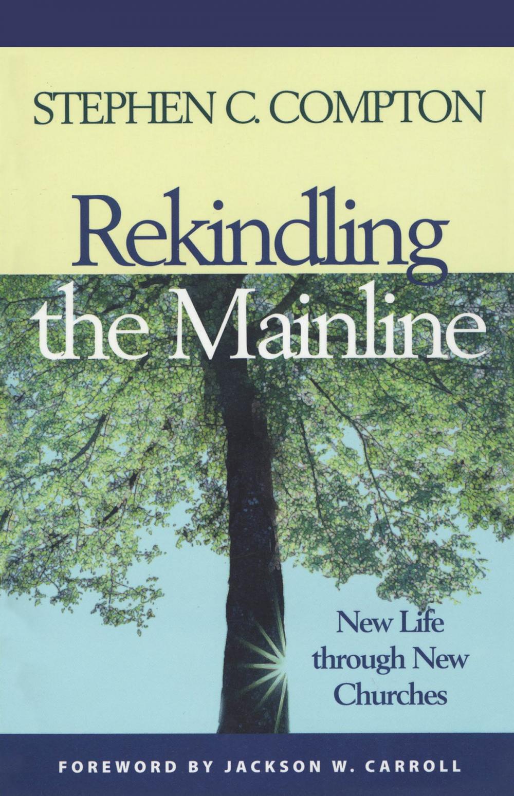 Big bigCover of Rekindling the Mainline