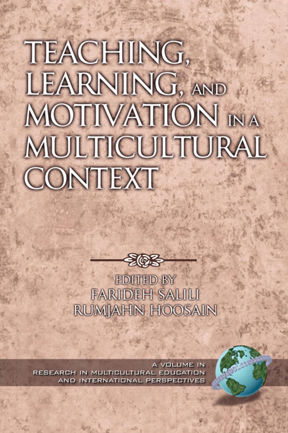 Big bigCover of Teaching, Learning, and Motivation in a Multicultural Context