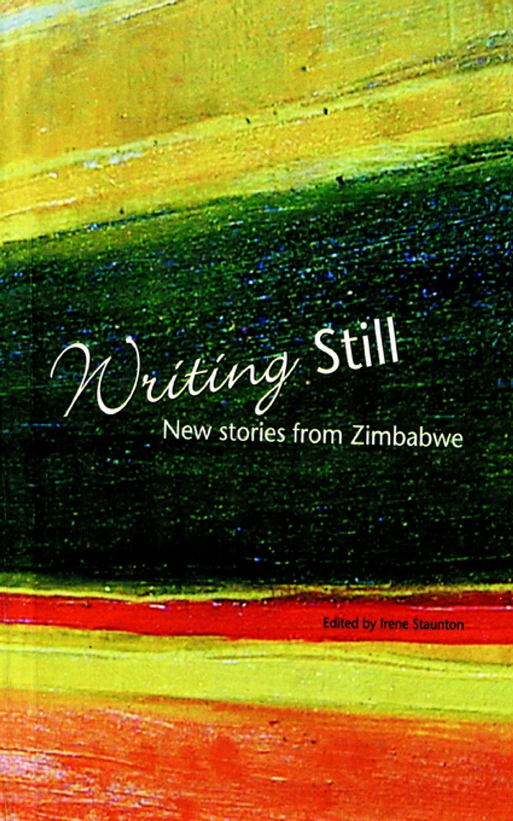 Big bigCover of Writing Still - New stories from Zimbabwe