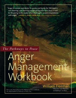 Cover of the book The Pathways to Peace Anger Management Workbook by Stephen Dando-Collins