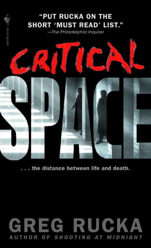 Cover of the book Critical Space by Greg Rucka, Random House Publishing Group