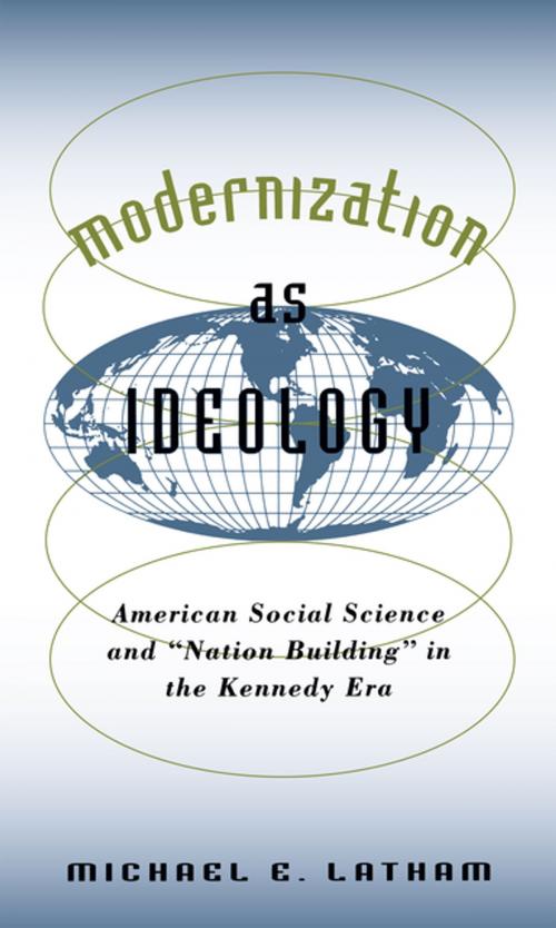 Cover of the book Modernization as Ideology by Michael E. Latham, The University of North Carolina Press