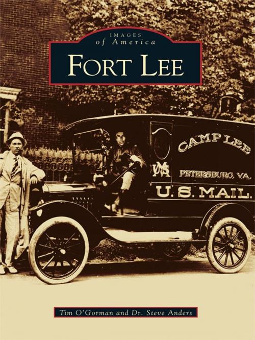 Cover of the book Fort Lee by Tim O’Gorman, Dr. Steve Anders, Arcadia Publishing Inc.