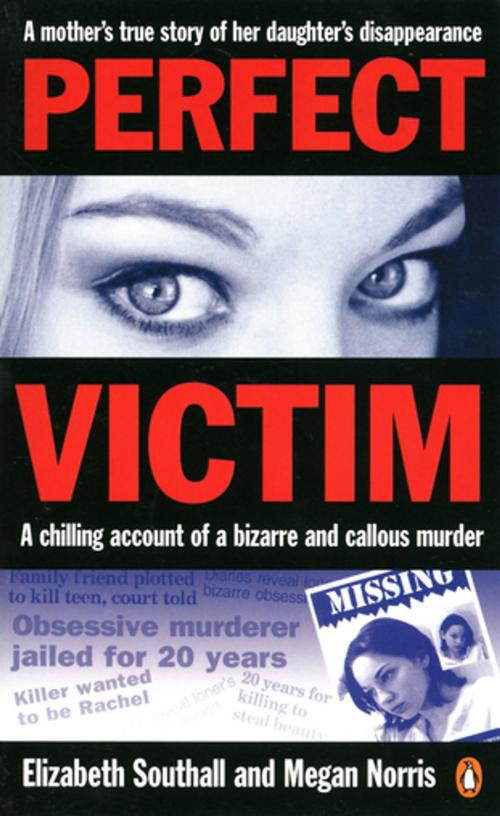 Cover of the book Perfect Victim by Megan Norris, Elizabeth Southall, Penguin Random House Australia