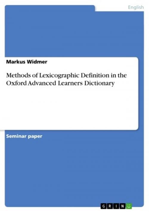 Cover of the book Methods of Lexicographic Definition in the Oxford Advanced Learners Dictionary by Markus Widmer, GRIN Verlag