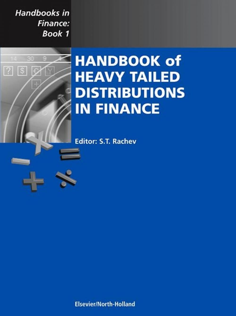 Big bigCover of Handbook of Heavy Tailed Distributions in Finance