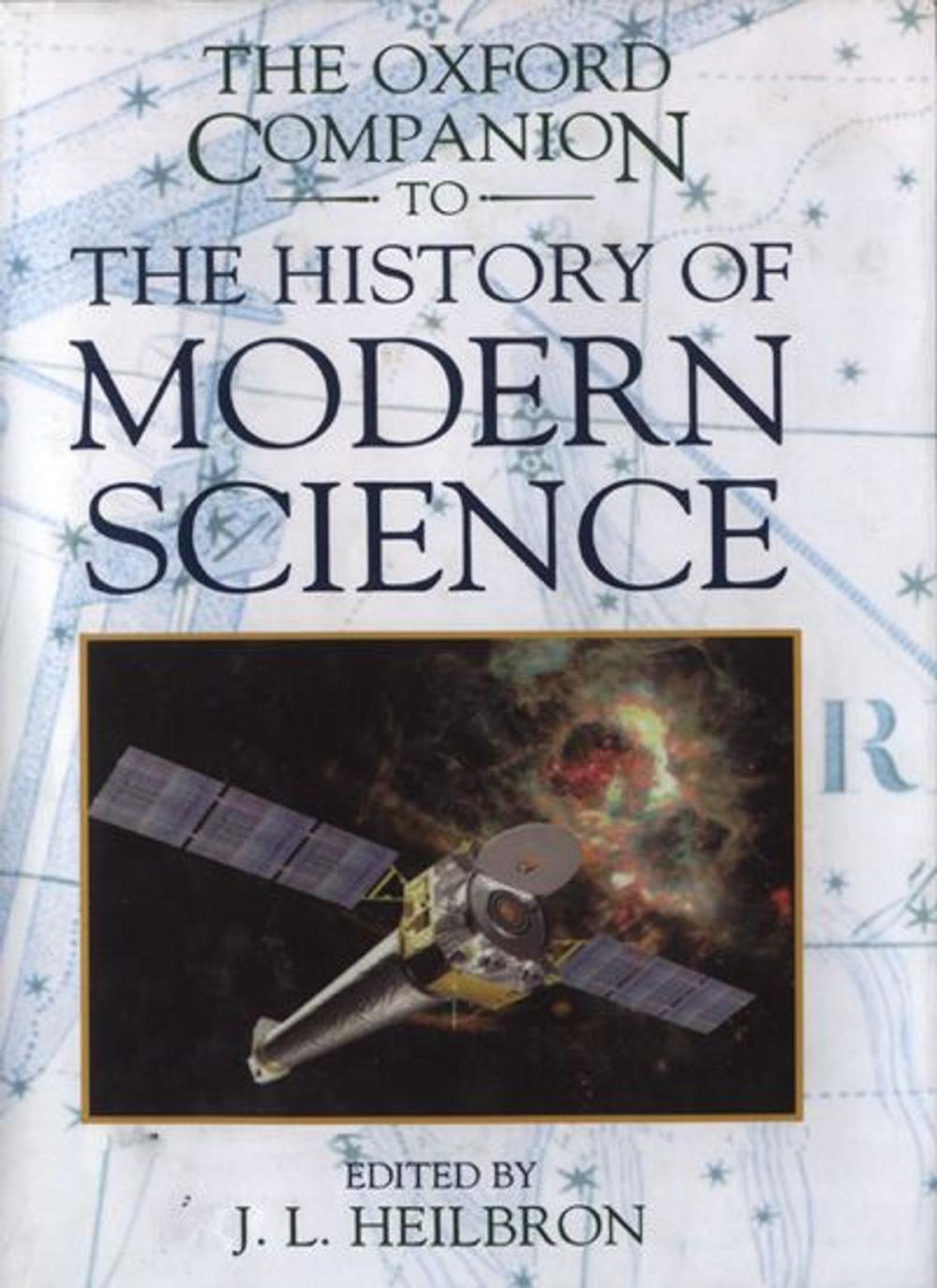 Big bigCover of The Oxford Companion To The History Of Modern Science