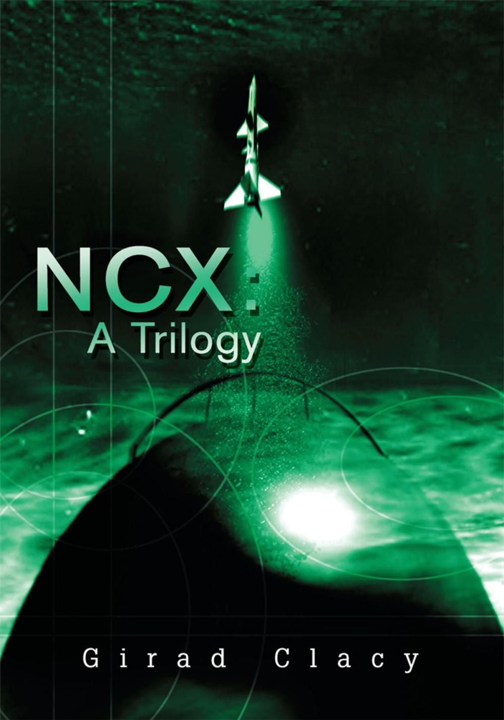 Big bigCover of Ncx: a Trilogy