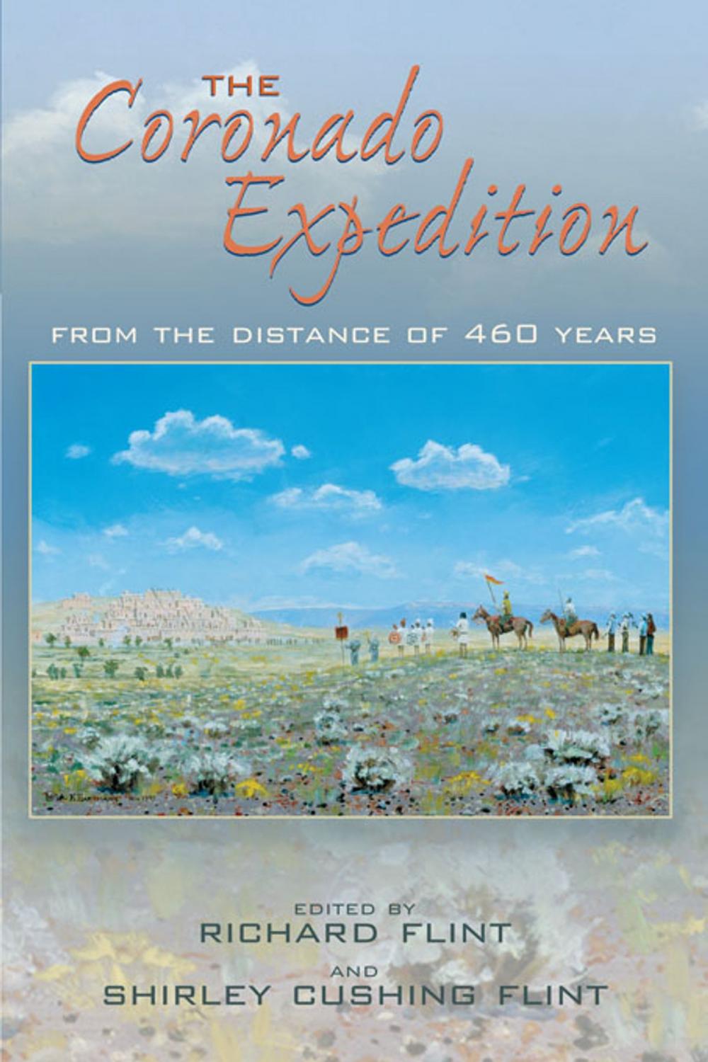 Big bigCover of The Coronado Expedition: From the Distance of 460 Years