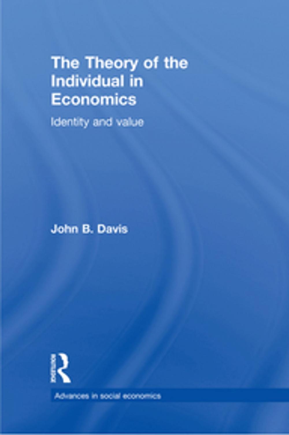 Big bigCover of The Theory of the Individual in Economics