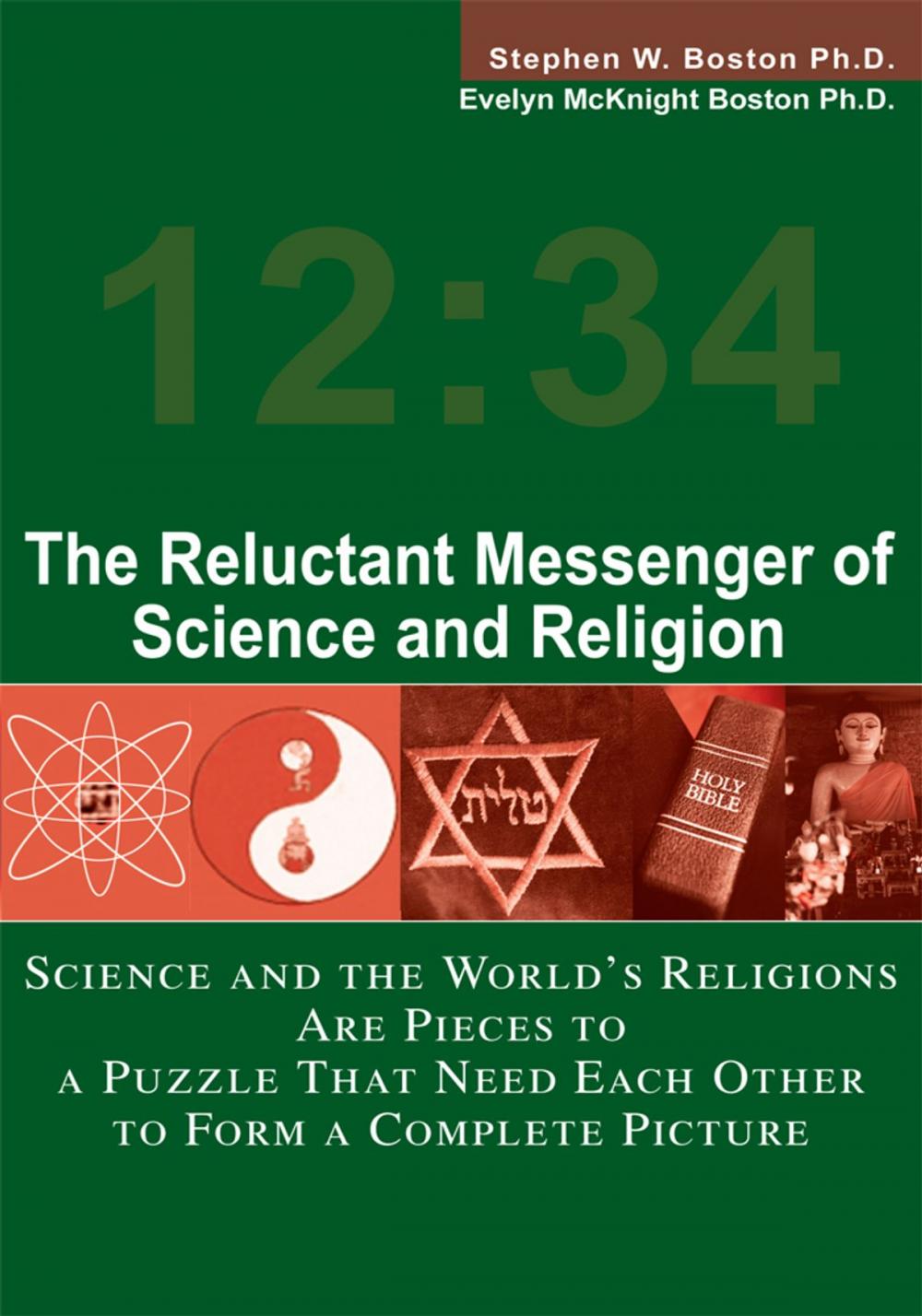 Big bigCover of The Reluctant Messenger of Science and Religion