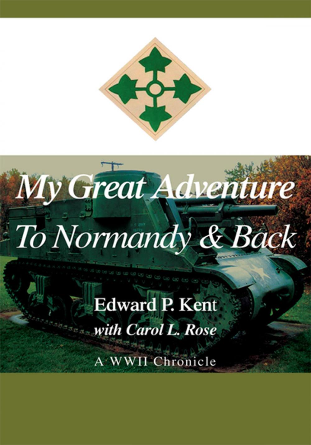 Big bigCover of My Great Adventure to Normandy & Back